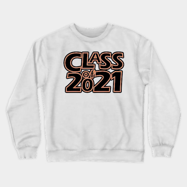 Grad Class of 2021 Crewneck Sweatshirt by gkillerb